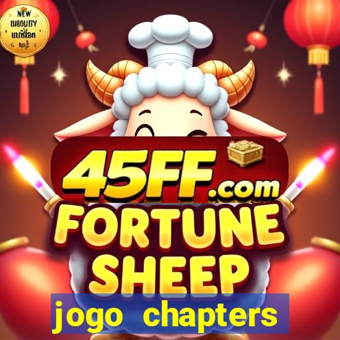 jogo chapters diamantes infinitos